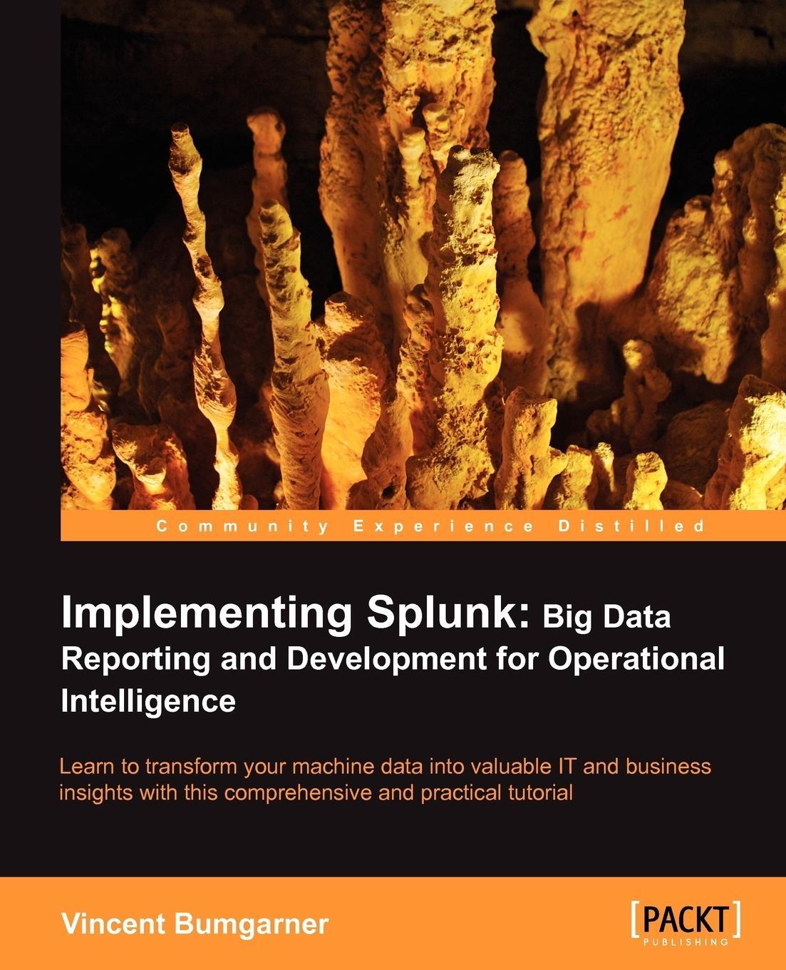 Cover: 9781849693288 | Implementing Splunk | Vincent Bumgarner | Taschenbuch | Paperback