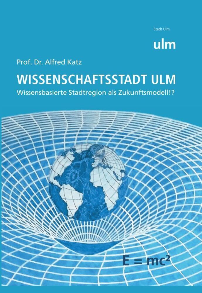 Cover: 9783862811809 | Wissenschaftsstadt Ulm | Alfred Katz | Buch | Deutsch | 2023
