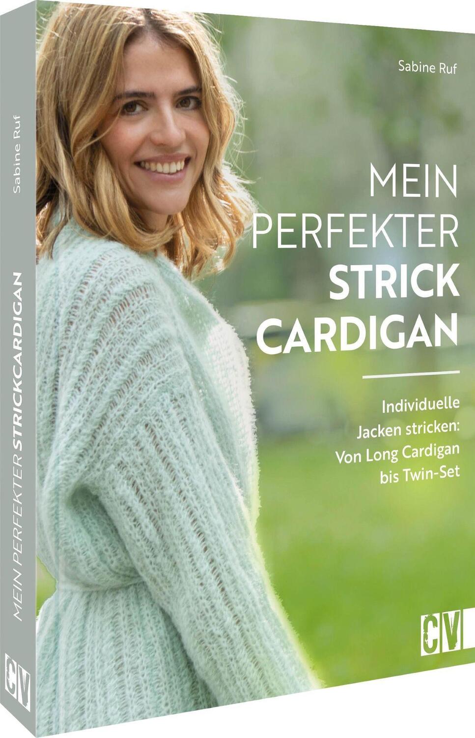 Cover: 9783841067371 | Mein perfekter Strick-Cardigan | Sabine Ruf | Buch | Deutsch | 2023