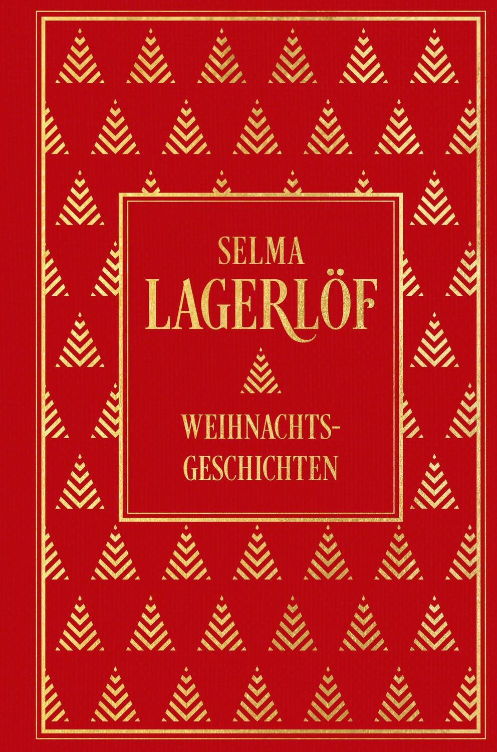 Cover: 9783868207071 | Weihnachtsgeschichten | Leinen mit Goldprägung | Selma Lagerlöf | Buch