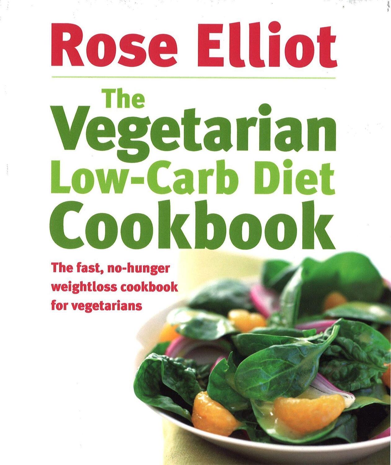 Cover: 9780749926984 | The Vegetarian Low-Carb Diet Cookbook | Rose Elliot | Taschenbuch