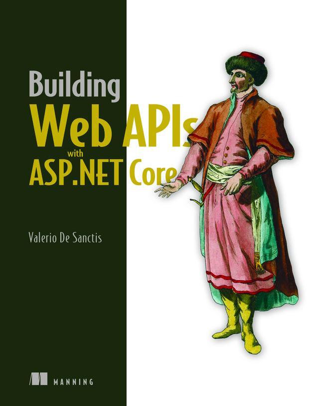 Cover: 9781633439481 | Building Web APIs with ASP.NET Core | Valerio Sanctis | Buch | 2023