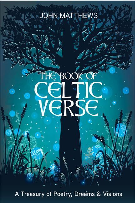 Cover: 9781786786654 | The Book of Celtic Verse | A Treasury of Poetry, Dreams &amp; Visions