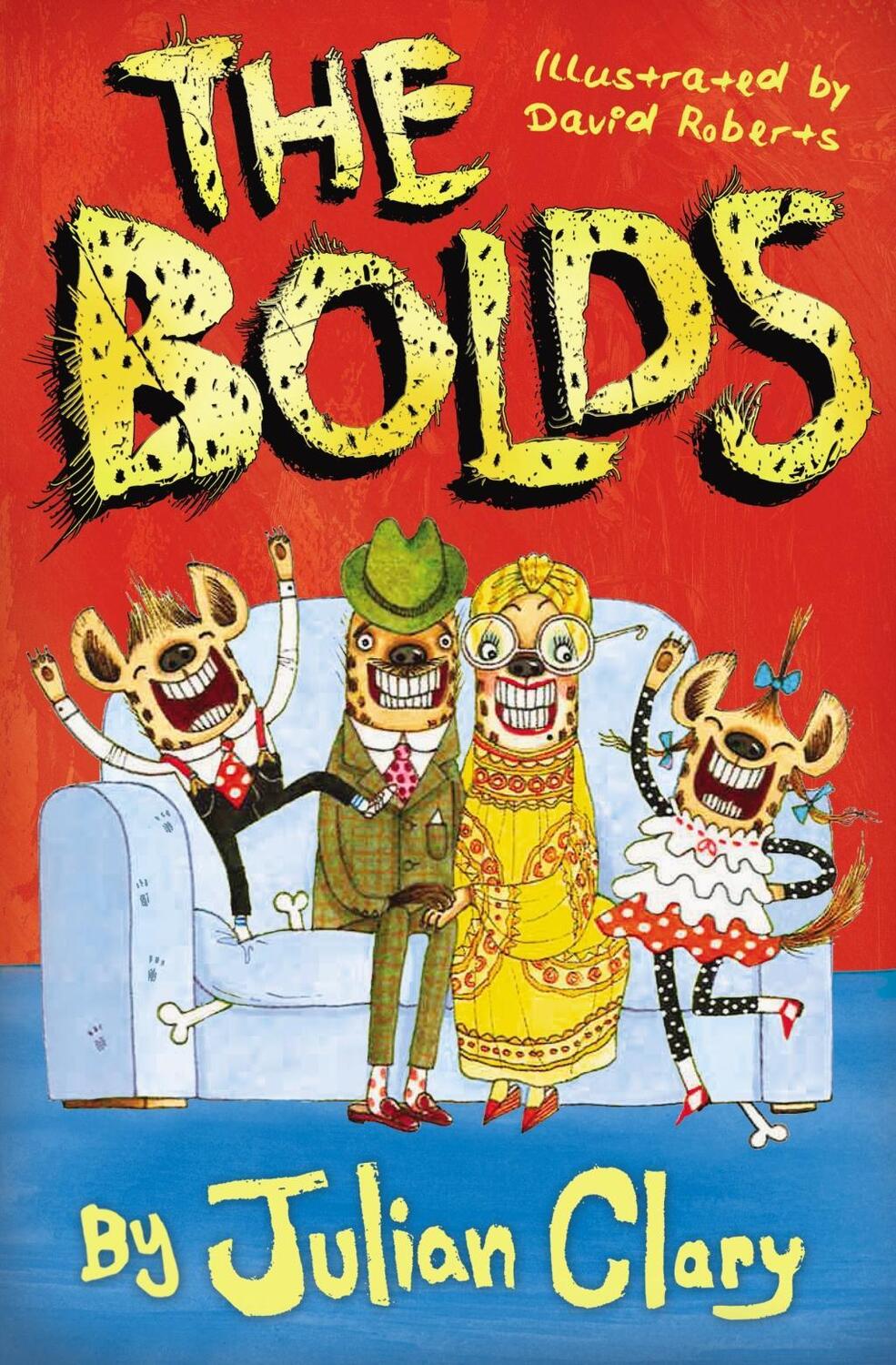 Cover: 9781783443055 | The Bolds | Julian Clary | Taschenbuch | 266 S. | Englisch | 2015