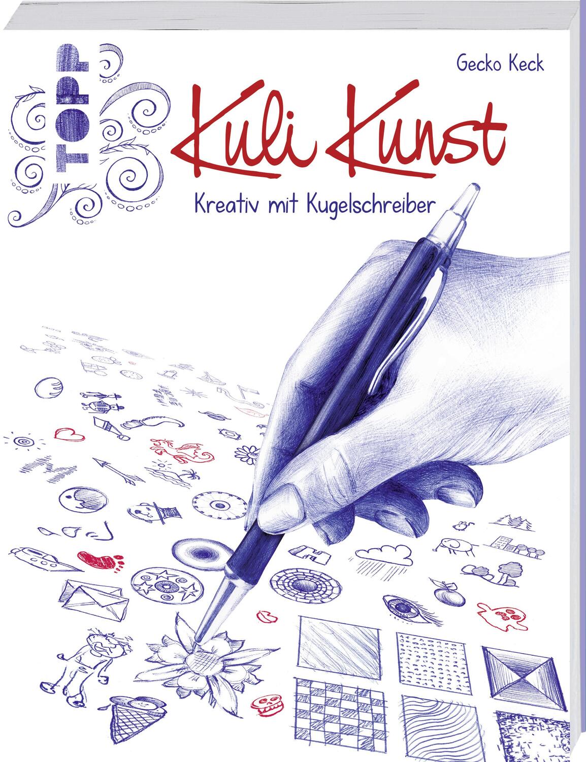 Cover: 9783772482168 | Kuli Kunst | Kreativ mit Kugelschreiber | Gecko Keck | Buch | Deutsch