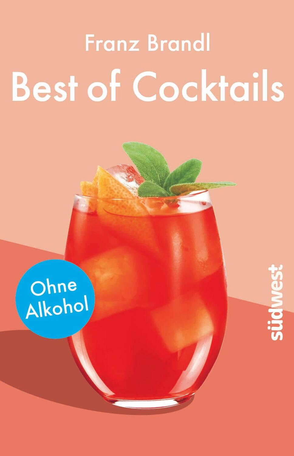 Cover: 9783517096674 | Best of Cocktails ohne Alkohol | Franz Brandl | Taschenbuch | 128 S.