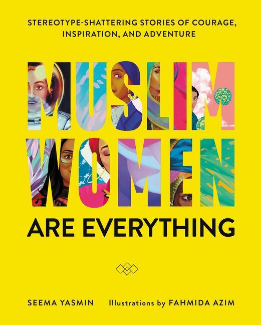 Cover: 9780062947031 | Muslim Women Are Everything | Seema Yasmin (u. a.) | Buch | Gebunden