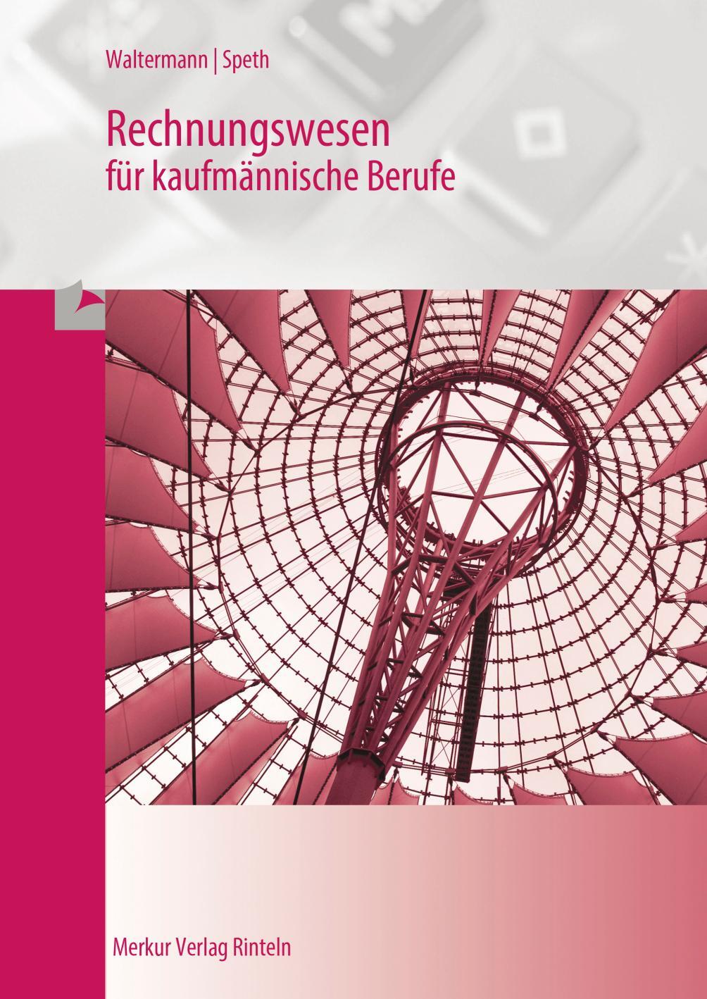 Cover: 9783812011105 | Rechnungswesen kaufmännische Berufe | Aloys Waltermann (u. a.) | Buch