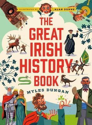 Cover: 9780717194926 | The Great Irish History Book | Myles Dungan | Buch | Gebunden | 2022
