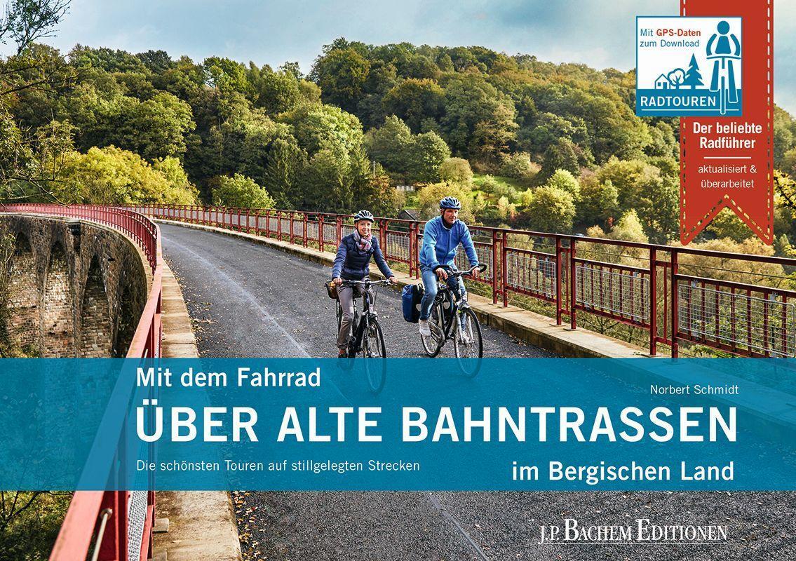 Cover: 9783751012836 | Mit dem Fahrrad über alte Bahntrassen im Bergischen Land | Schmidt