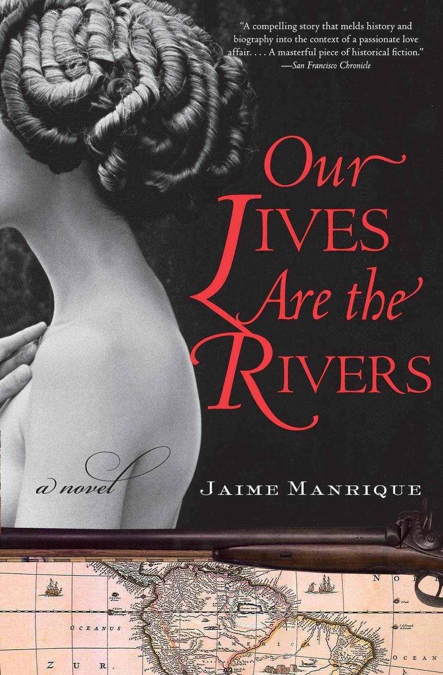 Cover: 9780060820718 | Our Lives Are the Rivers | Jaime Manrique | Taschenbuch | Englisch