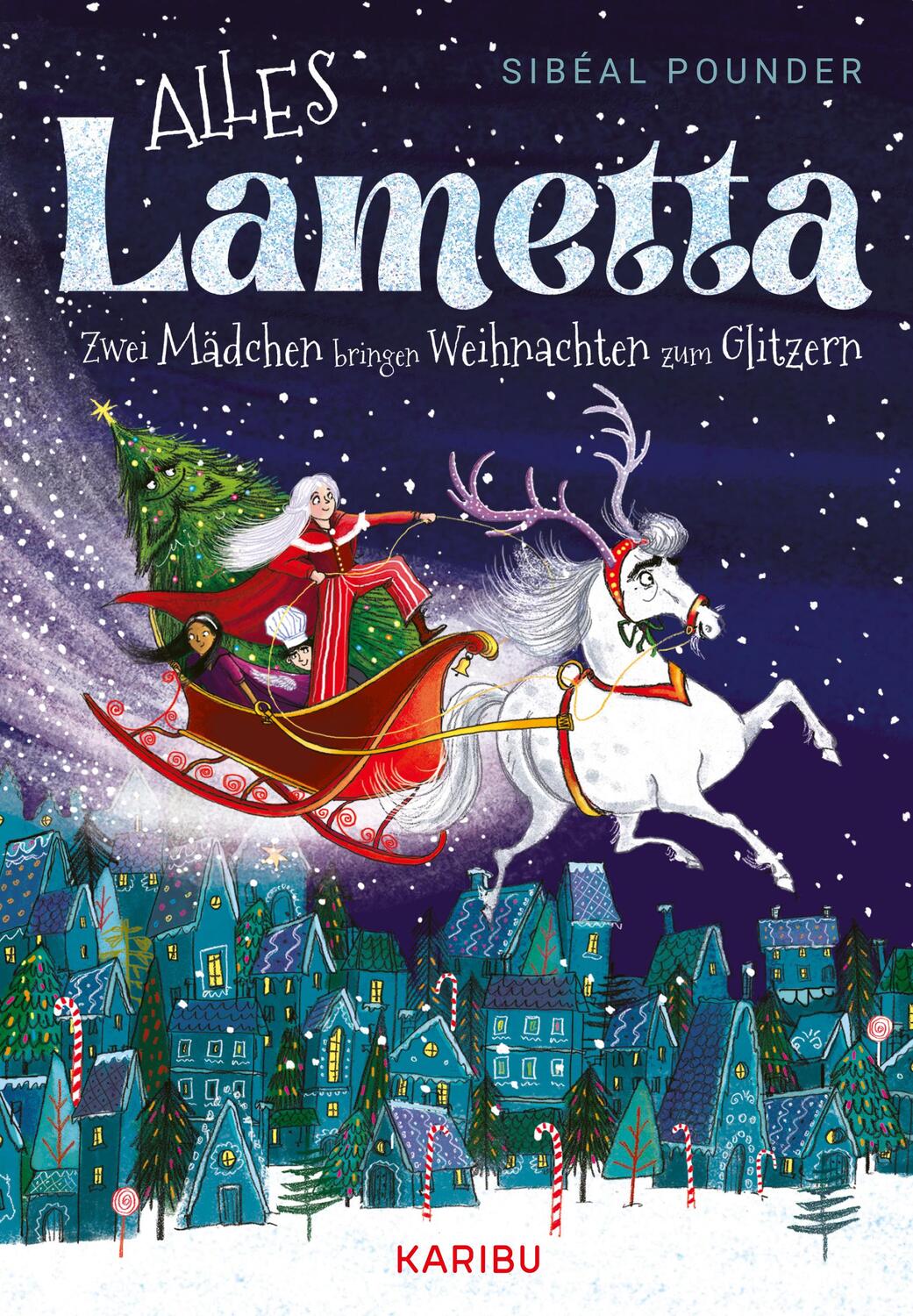 Cover: 9783961293780 | Alles Lametta - Zwei Mädchen bringen Weihnachten zum Glitzern | Buch