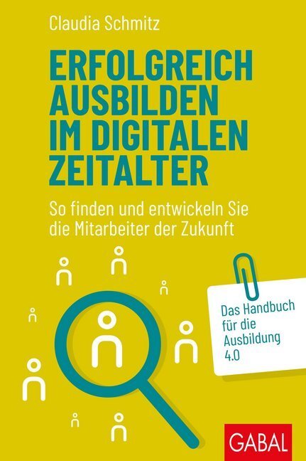 Cover: 9783967390056 | Erfolgreich ausbilden im digitalen Zeitalter | Claudia Schmitz | Buch