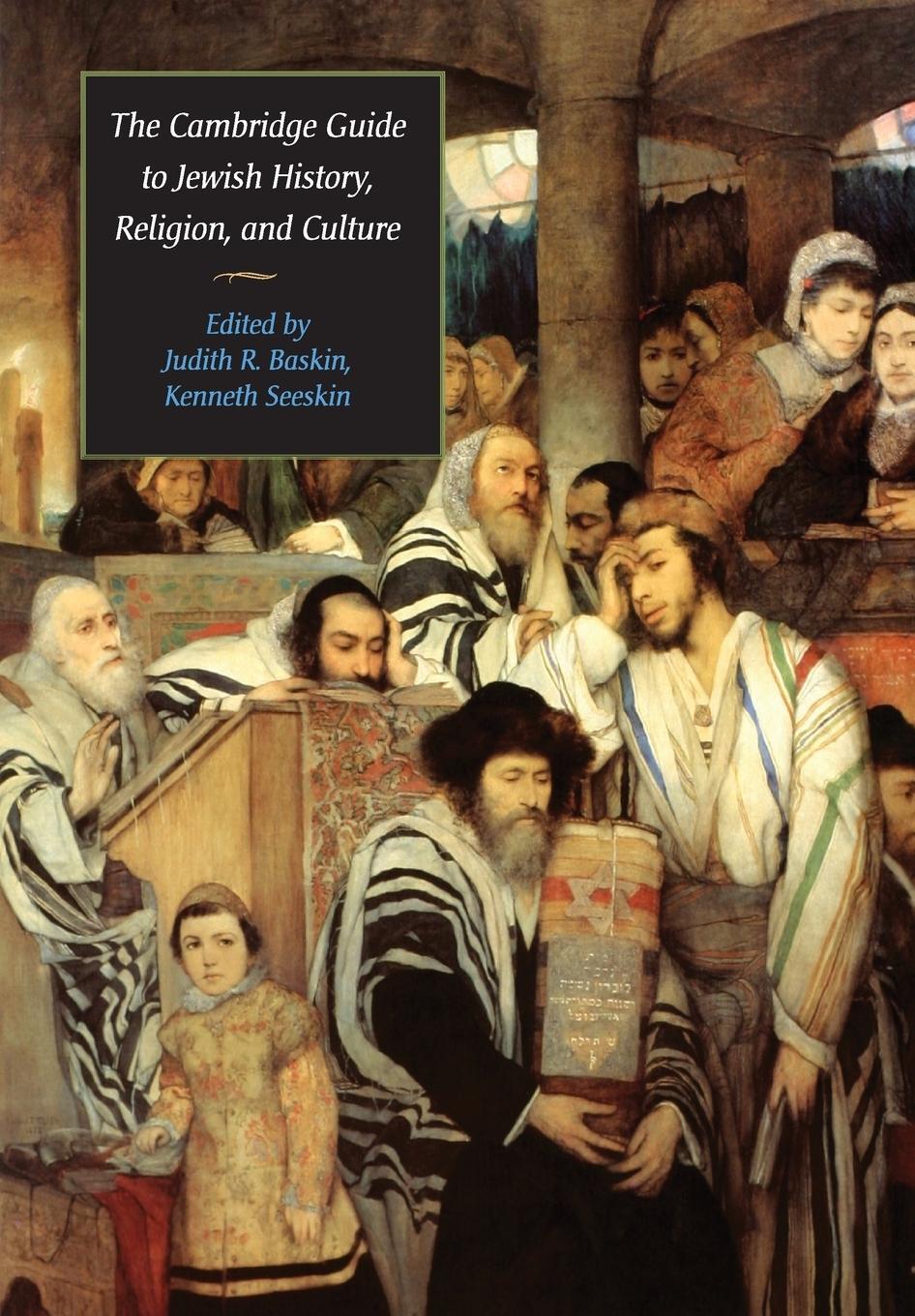 Cover: 9780521689748 | The Cambridge Guide to Jewish History, Religion, and Culture | Seeskin