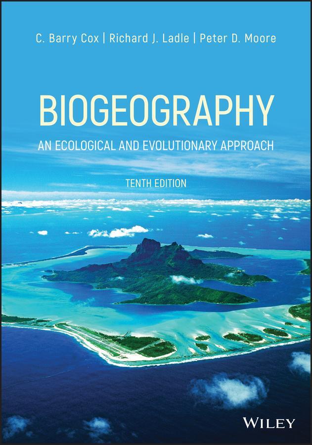 Cover: 9781119486312 | Biogeography | An Ecological and Evolutionary Approach | Cox (u. a.)