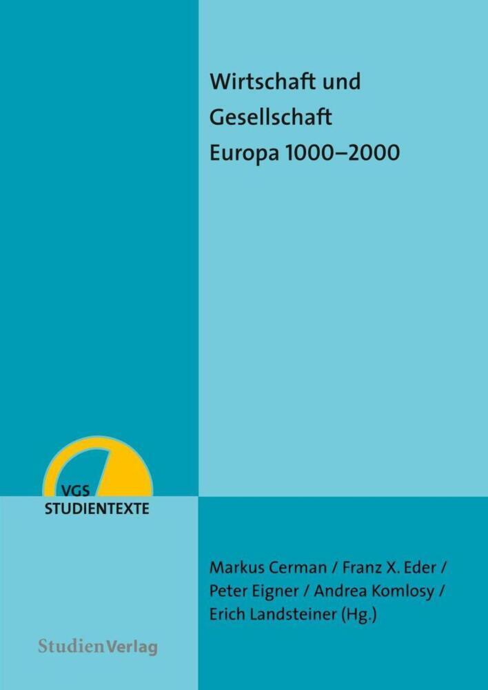 Cover: 9783706550239 | Wirtschaft und Gesellschaft | Europa 1000-2000 | Markus Cerman (u. a.)