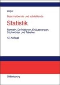 Cover: 9783486577761 | Beschreibende und schließende Statistik | Friedrich Vogel | Buch