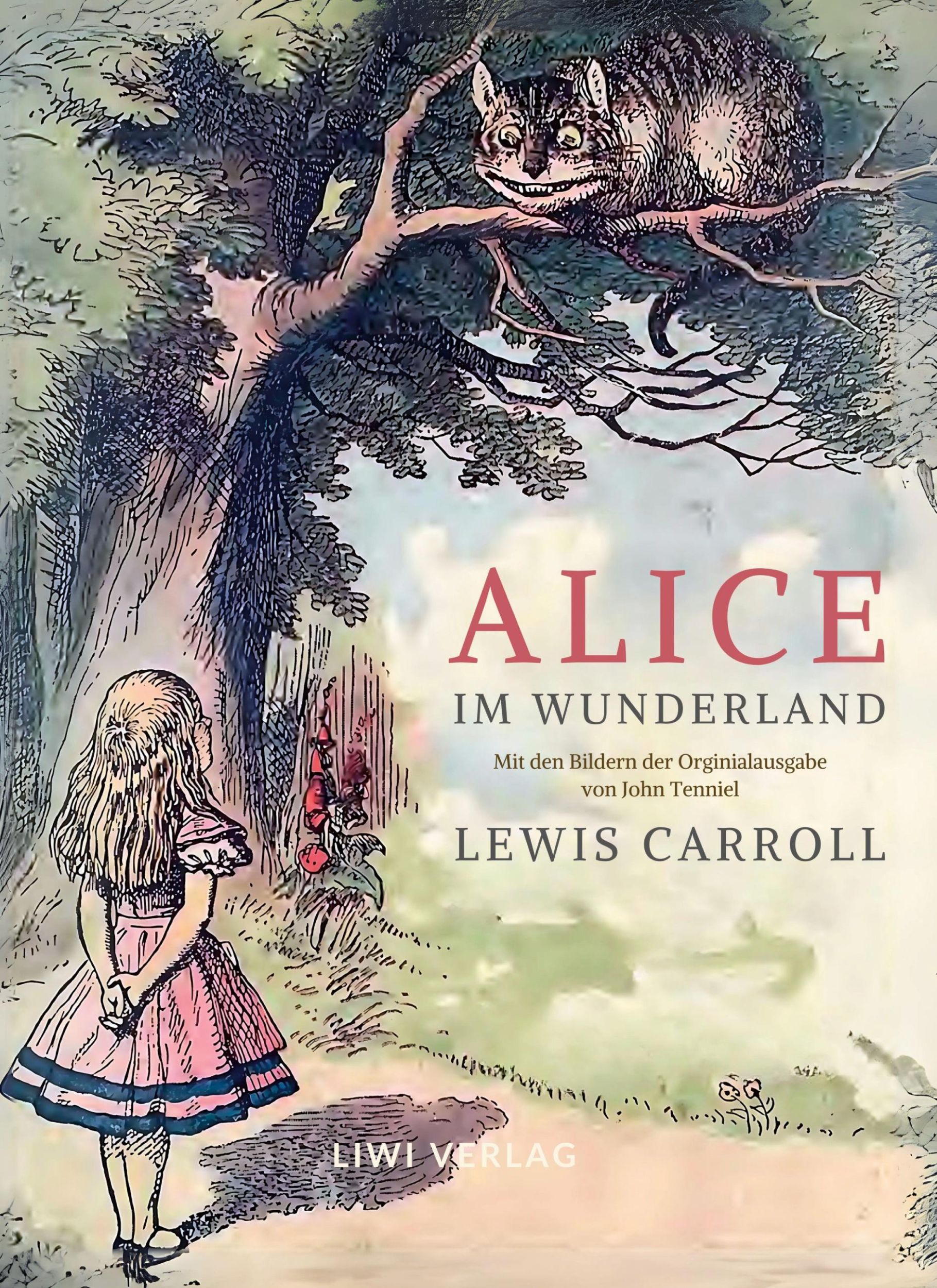 Cover: 9783965428751 | Lewis Carroll: Alice im Wunderland. Vollständige Neuausgabe mit den...