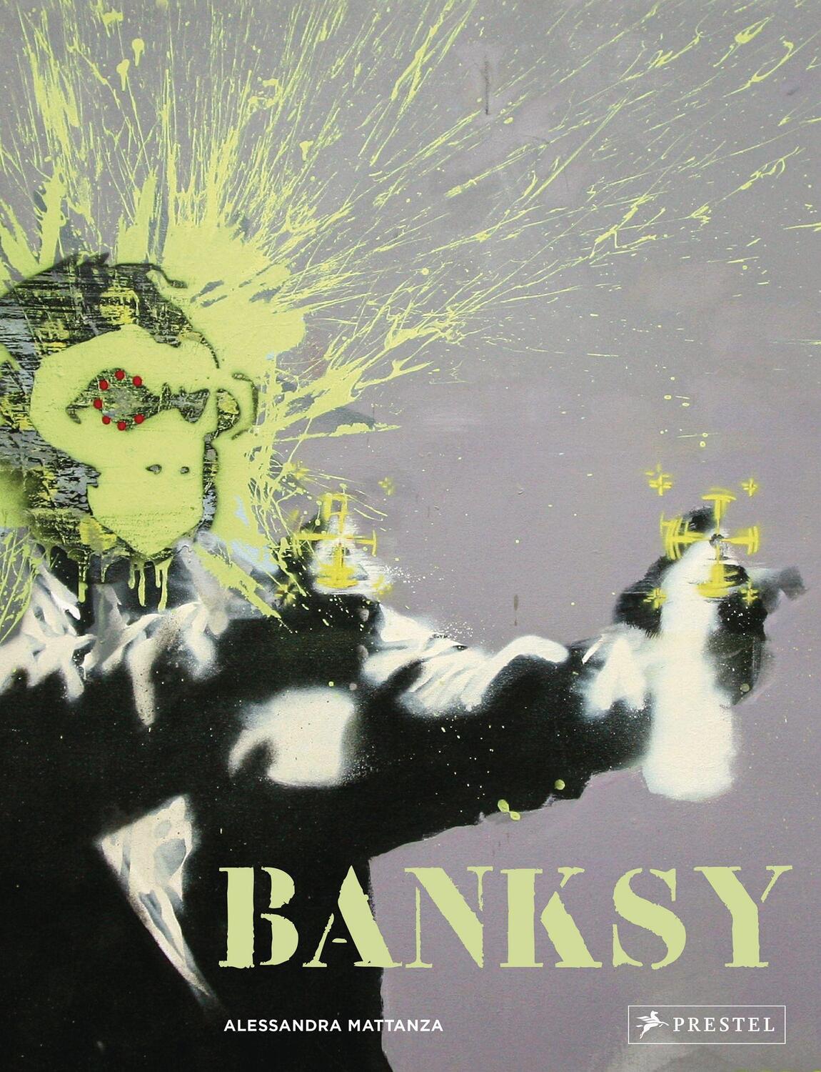 Cover: 9783791388236 | Banksy | Alessandra Mattanza | Buch | 240 S. | Deutsch | 2022