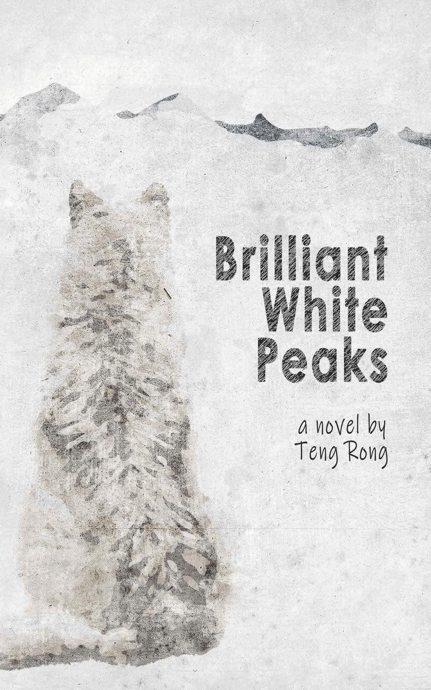 Cover: 9781777858506 | Brilliant White Peaks | Teng Rong | Taschenbuch | Paperback | Englisch