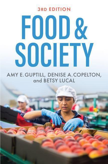 Cover: 9781509542246 | Food &amp; Society | Principles and Paradoxes | Amy E. Guptill (u. a.)