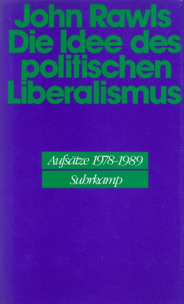 Cover: 9783518581032 | Die Idee des politischen Liberalismus | John Rawls | Buch | 420 S.