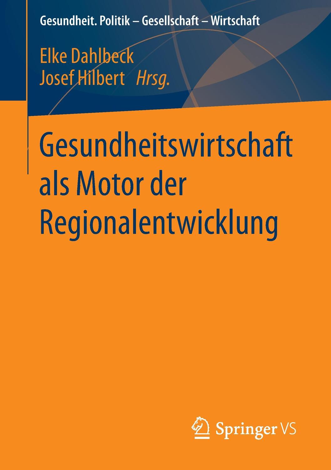Cover: 9783658066253 | Gesundheitswirtschaft als Motor der Regionalentwicklung | Taschenbuch