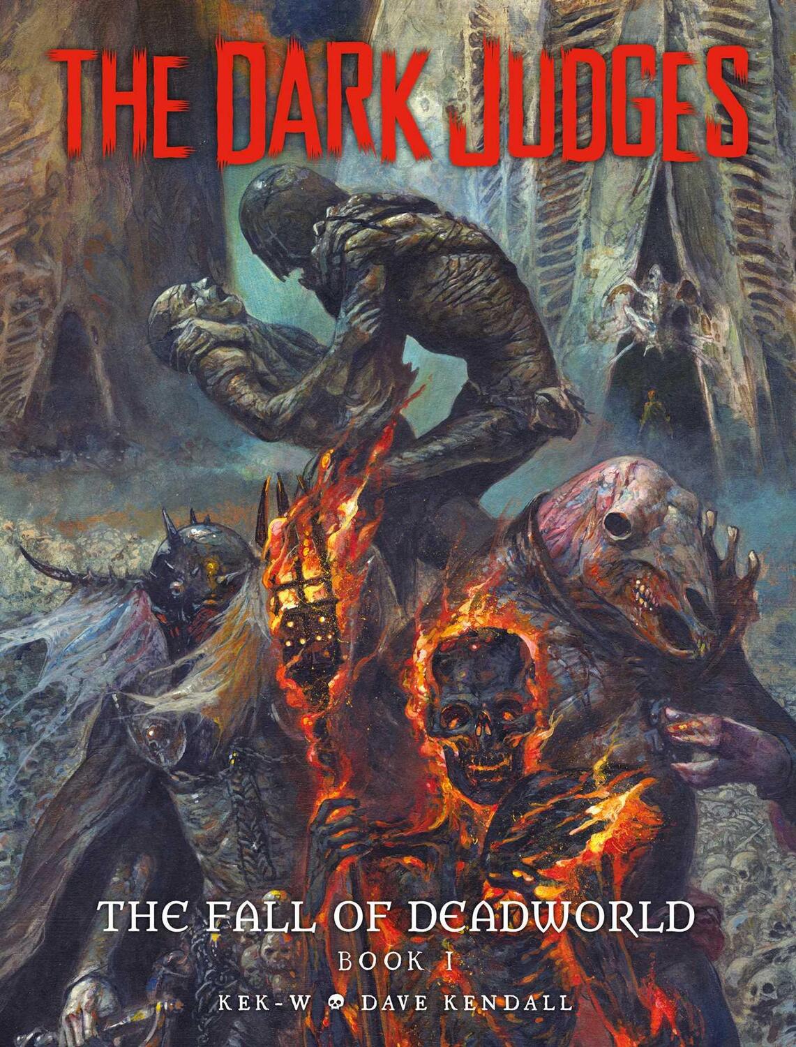 Cover: 9781781086032 | The Dark Judges: The Fall of Deadworld Book I | Kek-W (u. a.) | Buch