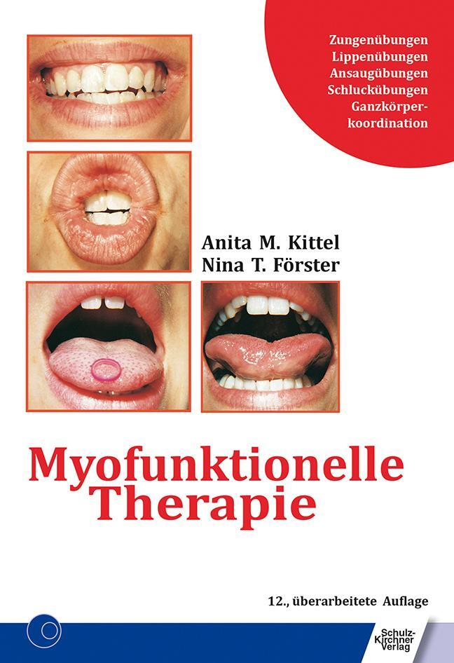 Cover: 9783824812721 | Myofunktionelle Therapie | Anita Kittel (u. a.) | Taschenbuch | 192 S.