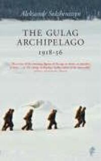 Cover: 9781843430858 | The Gulag Archipelago | Aleksandr Solzhenitsyn | Taschenbuch | 2003