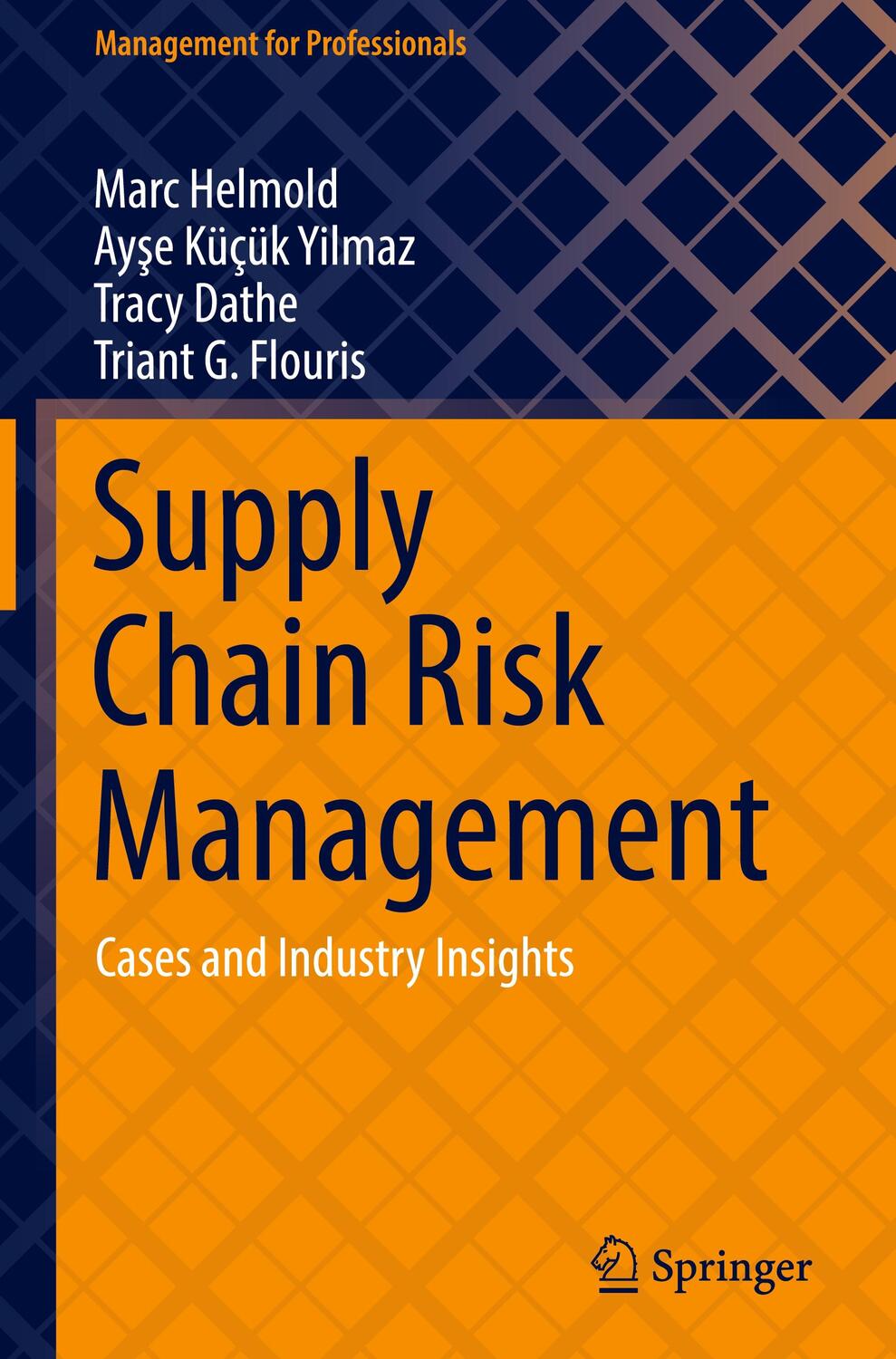 Cover: 9783030907990 | Supply Chain Risk Management | Cases and Industry Insights | Buch