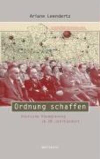 Cover: 9783835302693 | Ordnung schaffen | Ariane Leendertz | Buch | 459 S. | Deutsch | 2008