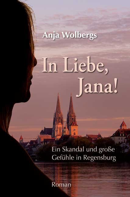 Cover: 9783866463738 | In Liebe, Jana | Ein Skandal und große Gefühle in Regensburg. Roman