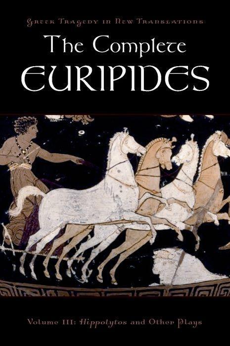 Cover: 9780195388770 | The Complete Euripides | Volume III: Hippolytos and Other Plays | Buch