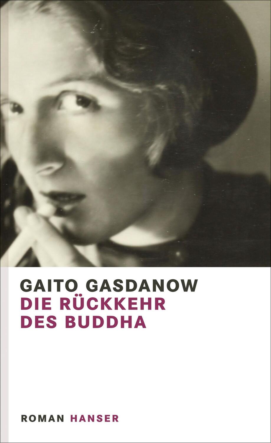 Cover: 9783446250475 | Die Rückkehr des Buddha | Gaito Gasdanow | Buch | Deutsch | 2016