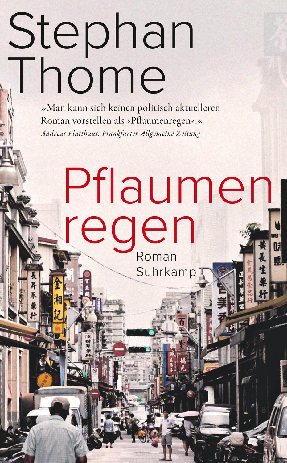 Cover: 9783518472835 | Pflaumenregen | Stephan Thome | Taschenbuch | 534 S. | Deutsch | 2022