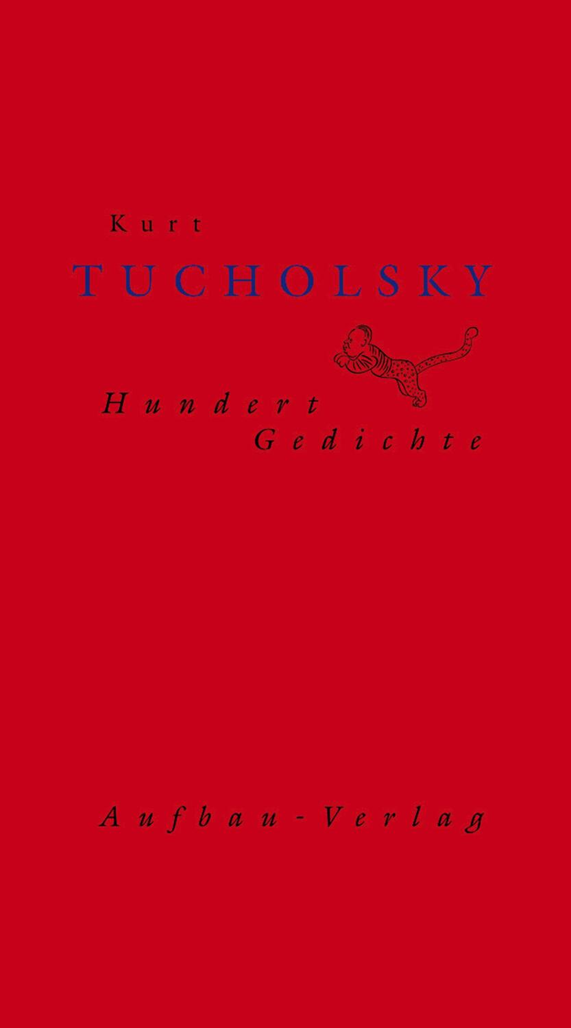 Cover: 9783351030605 | Hundert Gedichte | Kurt Tucholsky | Buch | Hundert Gedichte | Deutsch