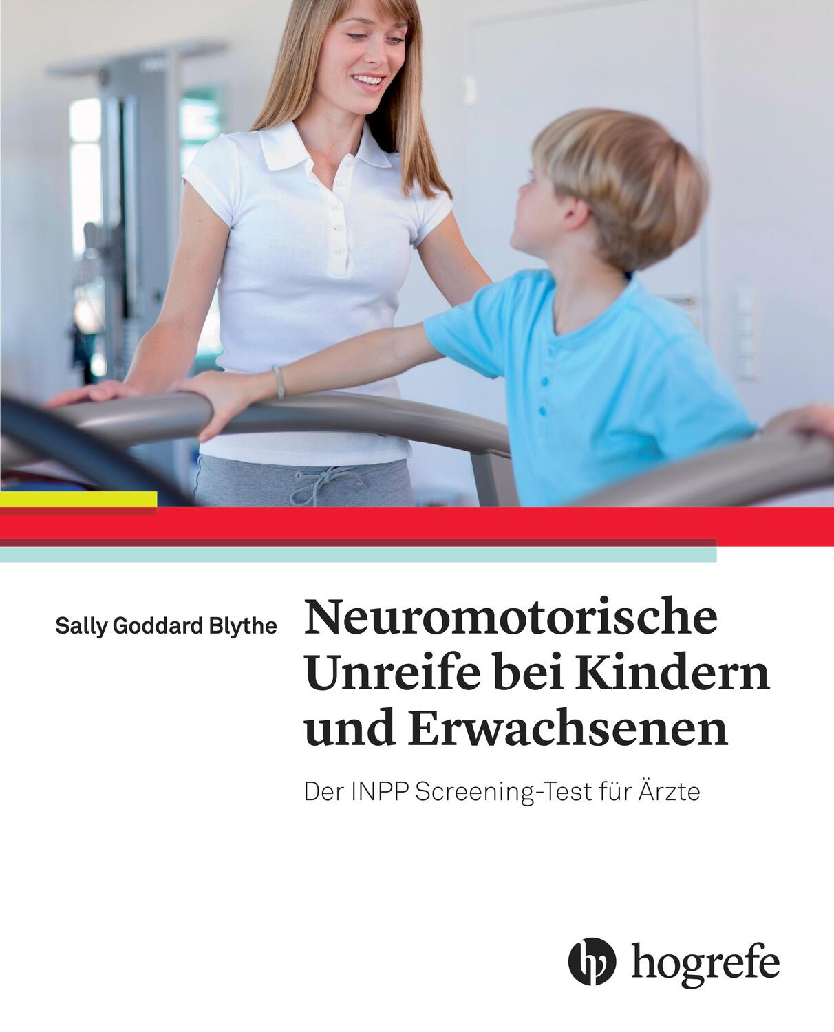 Cover: 9783456855844 | Neuromotorische Unreife bei Kindern und Erwachsenen | Blythe | Buch