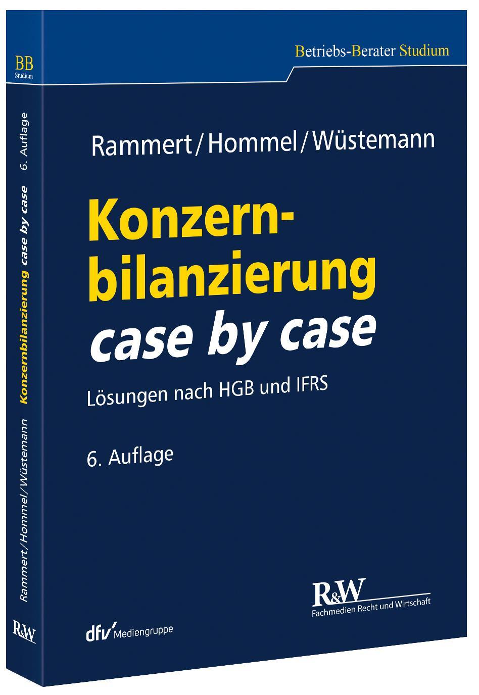 Konzernbilanzierung case by case - Rammert, Stefan