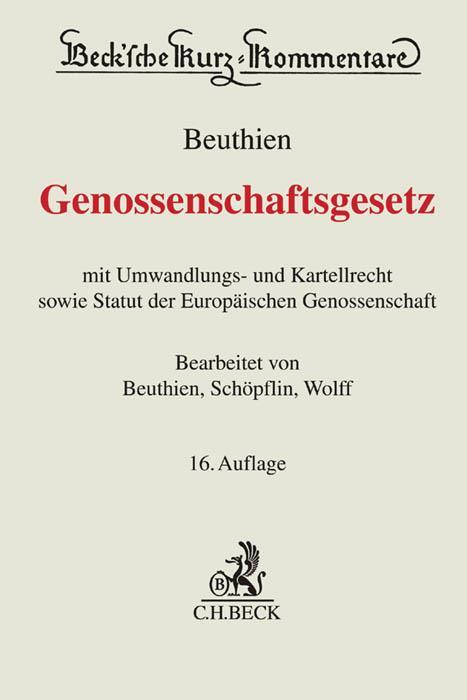 Cover: 9783406689840 | Genossenschaftsgesetz | Volker Beuthien (u. a.) | Buch | XXVII | 2018