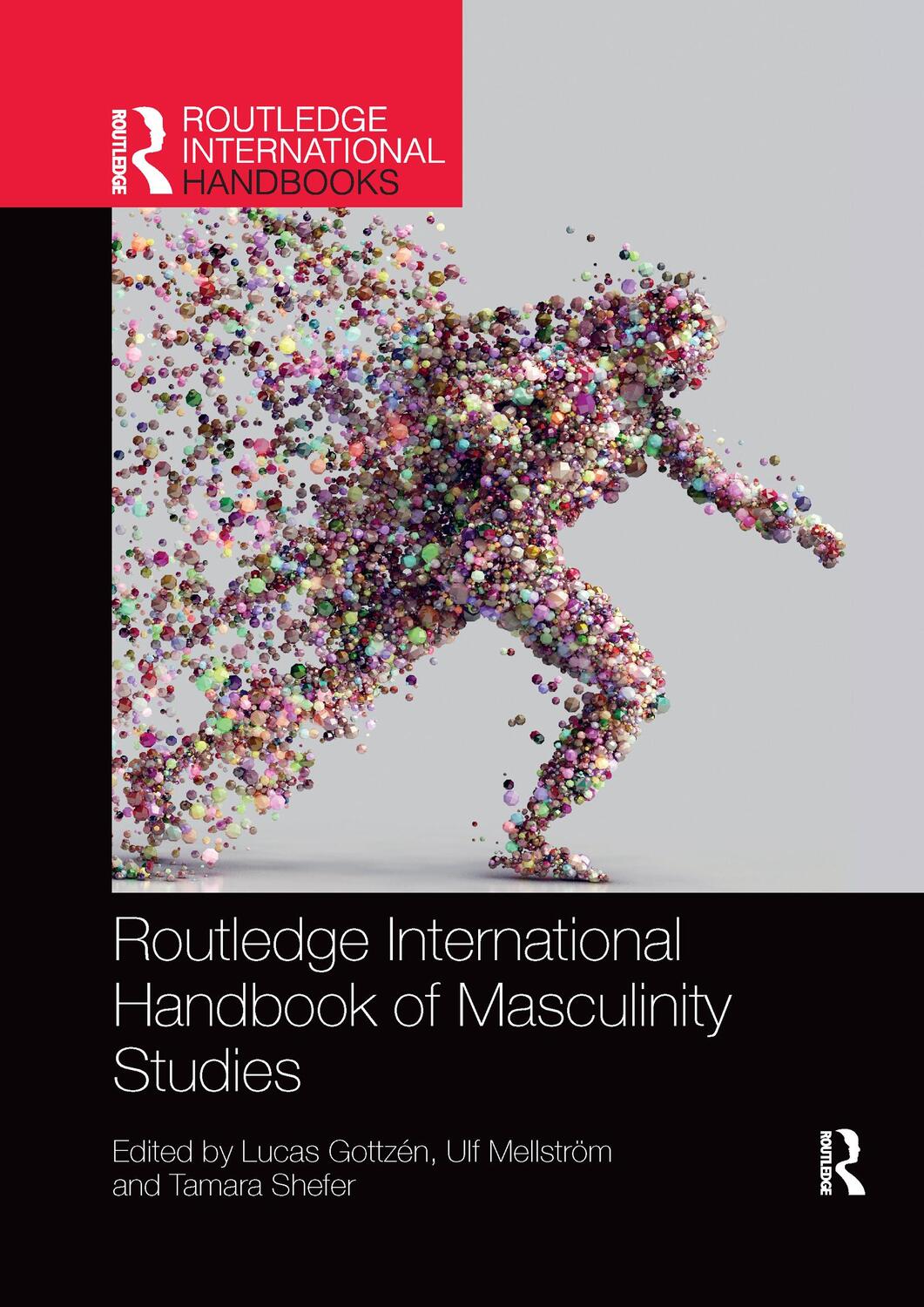 Cover: 9781032176345 | Routledge International Handbook of Masculinity Studies | Taschenbuch