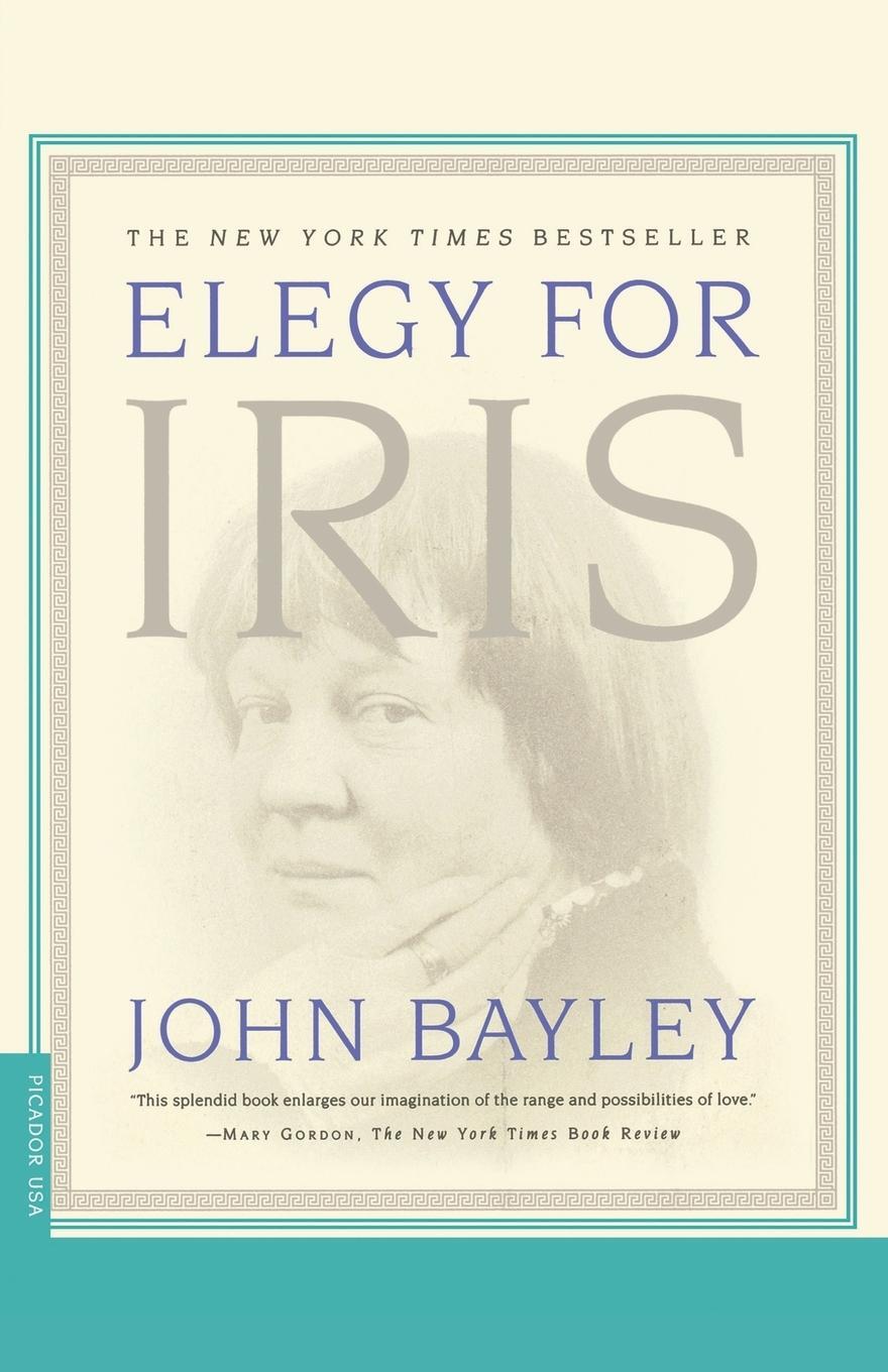 Cover: 9780312253820 | Elegy for Iris | John Bayley | Taschenbuch | Paperback | Englisch
