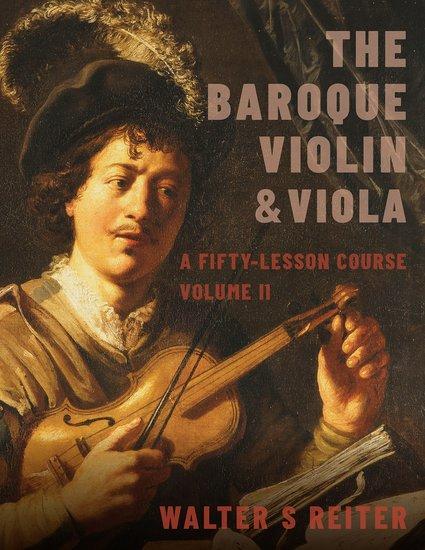 Cover: 9780197525128 | Baroque Violin &amp; Viola, Vol. II | A Fifty-Lesson Course | Reiter