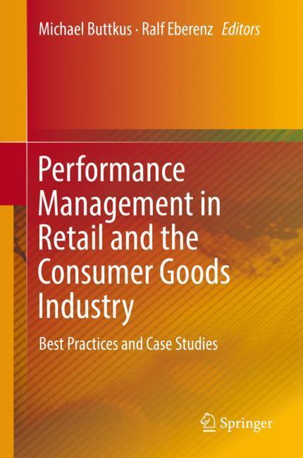Cover: 9783030127299 | Performance Management in Retail and the Consumer Goods Industry | XV