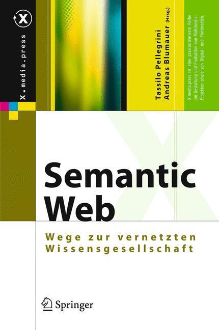 Cover: 9783540293248 | Semantic Web | Wege zur vernetzten Wissensgesellschaft | Buch | XIV