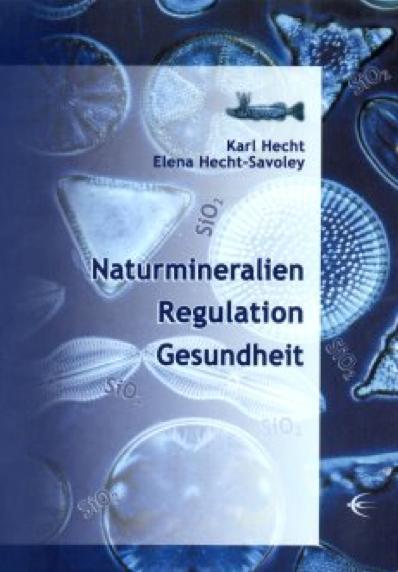 Cover: 9783937895055 | Naturmineralien, Regulation, Gesundheit | Karl Hecht (u. a.) | Buch