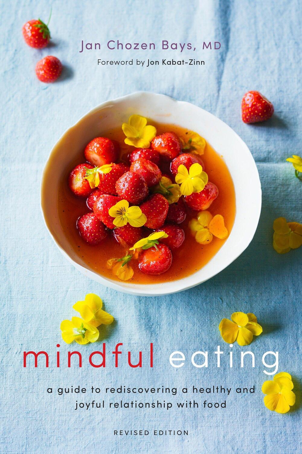 Cover: 9781611804652 | Mindful Eating: A Guide to Rediscovering a Healthy and Joyful...