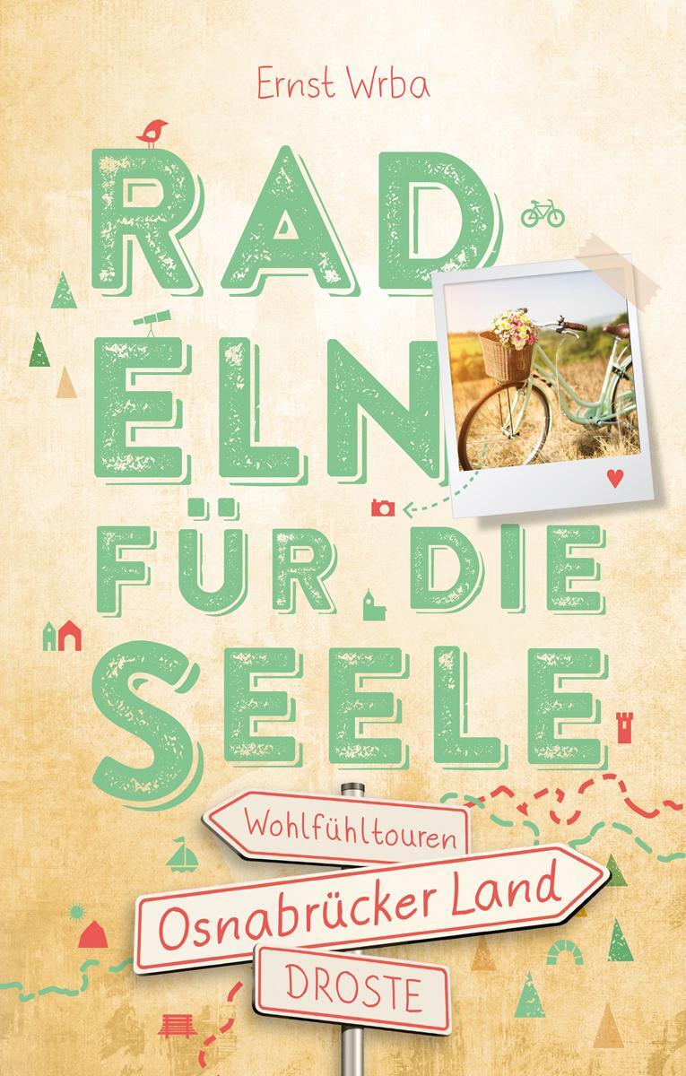 Cover: 9783770022427 | Osnabrücker Land. Radeln für die Seele | Wohlfühltouren | Ernst Wrba