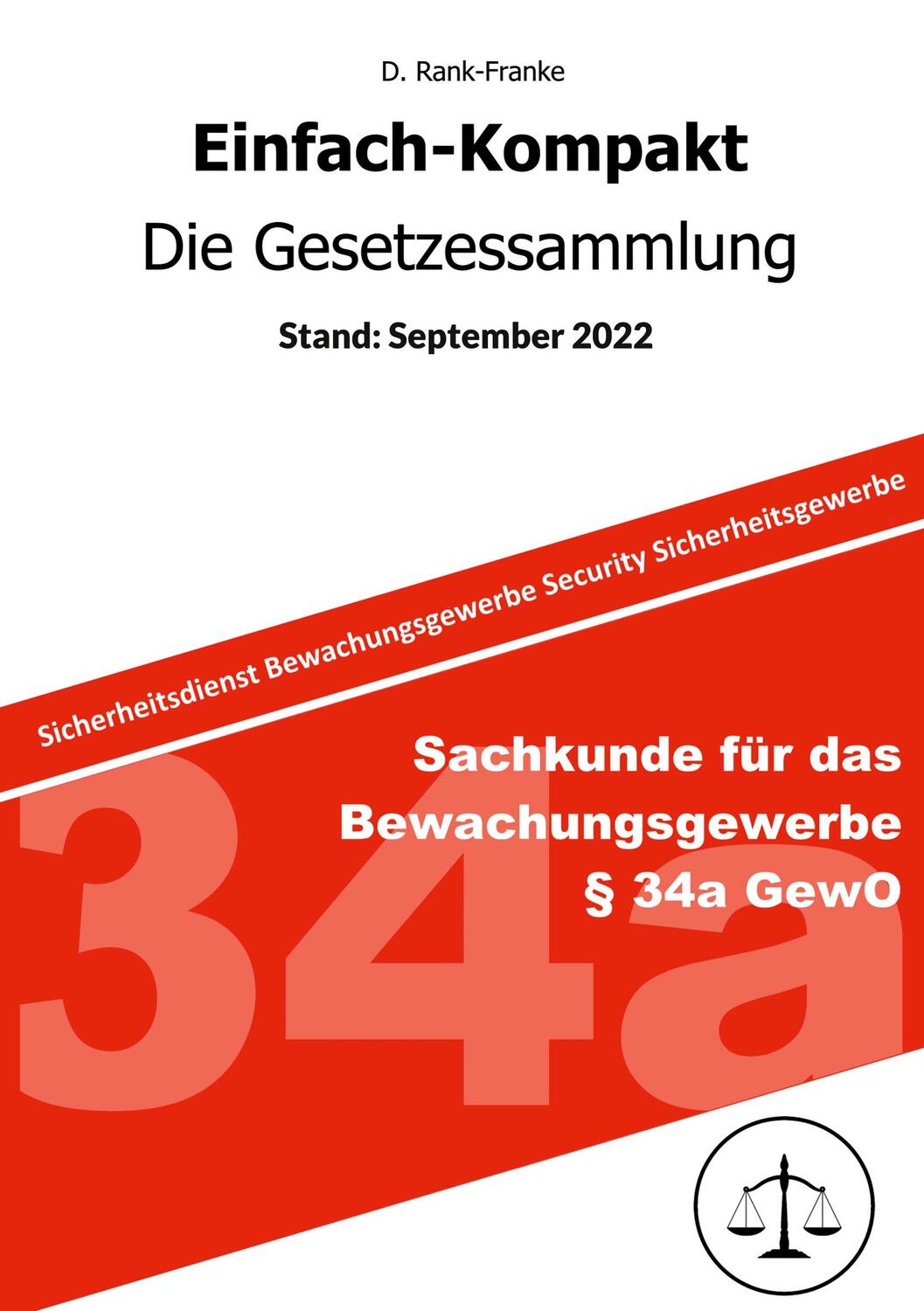 Cover: 9783756818945 | Einfach-Kompakt - Die Gesetzessammlung | Denis Rank-Franke | Buch