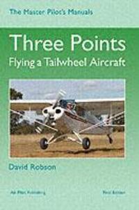 Cover: 9781843360827 | Three Points | Flying a Tailwheel Aircraft | David Robson | Buch